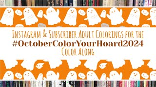 OctoberColorYourHoard2024 Color Along  Instagram amp Subscriber Colorings [upl. by Coniah]