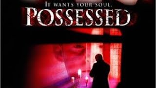 Possessed  Full Movie  Great Action Movies [upl. by Ssilem]