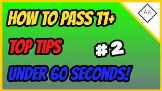 How to Pass 11 Exam Top Successful Tips  Grammar School Test Tips [upl. by Yvor]