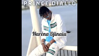 Prince Diallo  Naréna Djinaiw Officiel 2022 [upl. by Armin]