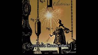 Electricus Promotion Video Cymbalic Encounters [upl. by Amorete]