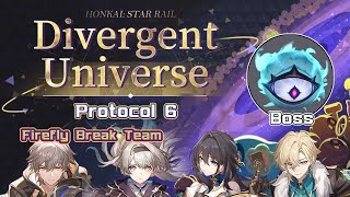 Divergent Universe  Protocol 6  Firefly  Boss Cirrus  Preservation and Remembrance Focus Path [upl. by Vish]