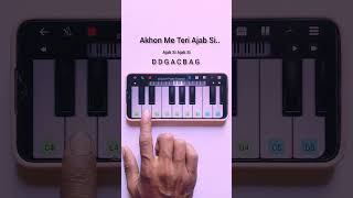 Aankhon Mein Teri Ajab Si Ajab Si Adayein Hai Piano Tutorial 😍shorts [upl. by Kasper563]