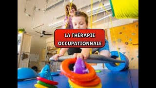 La thérapie occupationnale ergothérapie [upl. by Annairt854]