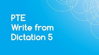 PTE Write from Dictation 5 with Answers [upl. by Doowrehs642]