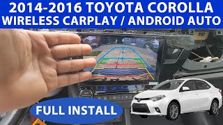 How To Install Wireless CarplayAndroid Auto In 20142016 Toyota Corolla Full Installation [upl. by Etyam]