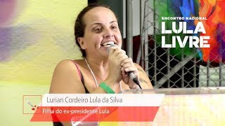 Lurian Cordeiro  Encontro Nacional Lula Livre [upl. by Coady]