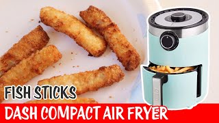 Cooking Fish Sticks In A Dash Compact Air Fryer [upl. by Ng]