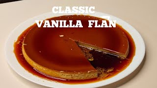 CLASSIC VANILLA FLAN recipewonderful dessert [upl. by Jara480]