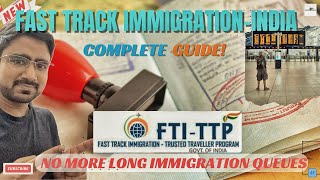 Fast Track Immigration Your Quick Guide to the Trusted Traveller Program  Guide Under 10 Mins 🇮🇳 [upl. by Jemena736]