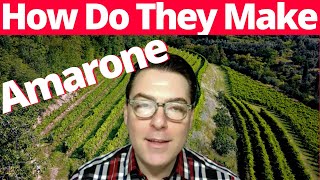 How Amarone Is Made From Beginning To End [upl. by Arbmat]