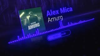 Alex Mica  Amurg [upl. by Savannah621]