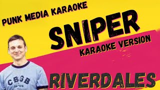 RIVERDALES ✴ SNIPER ✴ KARAOKE INSTRUMENTAL ✴ PMK [upl. by Llekim]