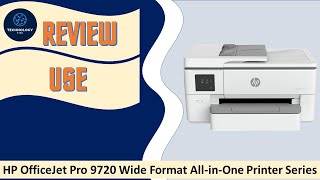 Review HP OfficeJet Pro 9720 Wide Format AiO printer series [upl. by Jacintha]