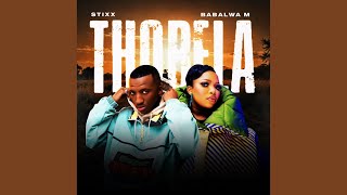 Stixx amp Babalwa M  Thobela official audio [upl. by Jaynell]