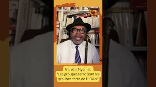 Franklin Nyamsi quotLes groupes terro sont les groupes terro de l’OTANquot [upl. by Gaul]