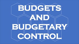 Budgets amp Budgetary Control System [upl. by Novehs]