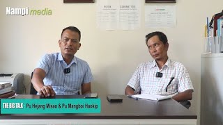 THE BIG TALK  PU HEJANG MISAO amp PU MANGBOI HAOKIP [upl. by Ellinet]