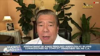 Appointment ni Aimee FerolinoAmpoloquio bilang commissioner ng COMELEC pinagtibay na ng CA [upl. by Hpejsoj]