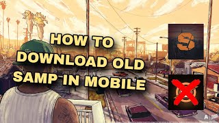 How To Download Old SAMP In Mobile Malayalam  Alpha Gaming Yt [upl. by Swift]