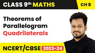 Theorems of Parallelogram  Quadrilaterals  Class 9 Maths Chapter 8  CBSE [upl. by Alo536]