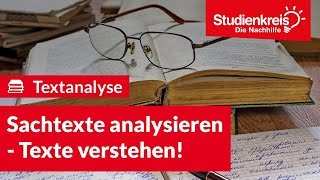 Sachtexte analysieren  Texte verstehen  Deutsch verstehen mit dem Studienkreis [upl. by Eissak779]