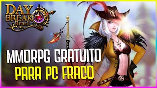 NOVO MMORPG ACTION CLASSICO E GRATUITO PARA JOGAR EM 2024 EM PC FRACO CONHEÇA DAYBREAK BRASIL [upl. by Tterrej]