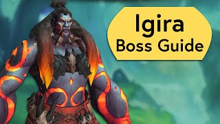 Igira Raid Guide  Normal and Heroic Igira the Cruel Amirdrassil Boss Guide [upl. by Gnourt52]