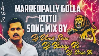 Marredpally Golla Kittu Song Mix By DJ SIDHU NS [upl. by Sotnas]