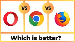 Opera Vs Firefox Vs Chrome Which Browser Is Better  2024 Updated [upl. by Drolyag]