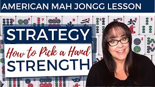 American Mah Jongg Lesson Strategy How to Pick a Hand  Strength mock card [upl. by Aeriel]