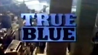 TRUE BLUE PILOT MOVIE ORIGINAL AIRDATE December 3 1989 [upl. by Leblanc742]