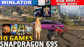 MELHORES 10 JOGOS PARA WINLATOR NO SNAPDRAGON 695 4GB RAM  GAMEPLAY SUAVE [upl. by Nolahp880]