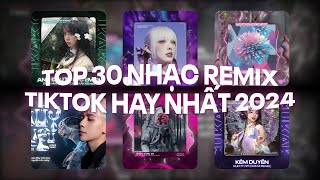 TOP 30 Nhạc Remix TikTok Hay Nhất Cukak 2024 Như Một Người Dưng Anh Đau Từ Lúc Em Đi Thủy Triều [upl. by Randolf]