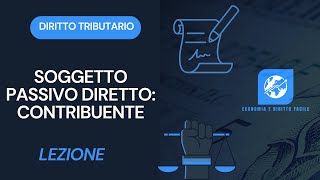 Diritto Tributario  Lezione 27  Contribuente [upl. by Jennie]