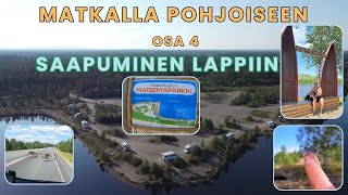 Matkalla Pohjoiseen  OSA 4 Nuorgam [upl. by Haile]