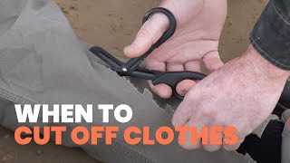 When To And When Not To Cut Off Clothes [upl. by Ardnuek]