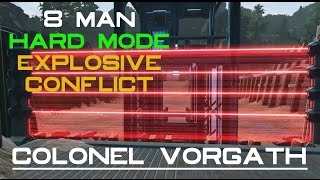 8M HM Colonel Vorgath  Explosive Conflict  wwwHayetenet [upl. by Aisan]