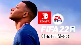 FIFA 22 Career Mode Nintendo Switch [upl. by Hogen]