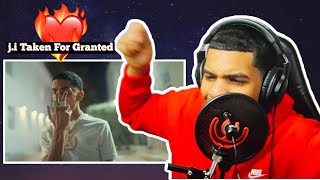 JI  Taken For Granted Official Video REACTION  🔥🖤🔥 [upl. by Audun]