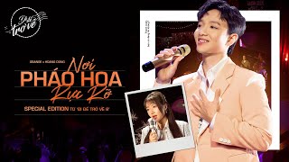 Hoàng Dũng x Orange  Nơi Pháo Hoa Rực Rỡ  Special Edition từ Đi Để Trở Về 8 [upl. by Enilrae]