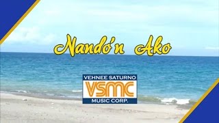 Willie Revillame  Nandon Ako Official Lyric Video [upl. by Ire]