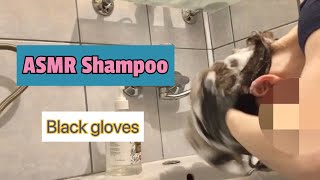 Shampoo w black gloves 🧤 hair shampoo hair wash hair play drops of water sink forward ASMR [upl. by Osnofla763]