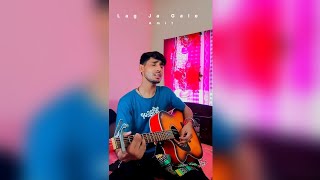 lag jaa gale  Acoustic cover by Amit [upl. by Popelka974]