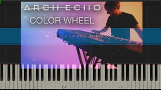 Arch Echo  Color Wheel Easy PianoKeyboard Solo Tutorial SynthesiaSheet Music [upl. by Llednik]