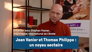 Jean Vanier et Thomas Philippe un noyau sectaire Entretien avec Stephan Posner English subtitles [upl. by Anilek143]