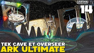 ARK ULTIMATE  OVERSEER  LE GARDIEN DE LASCENSION  EP14 [upl. by Millman]