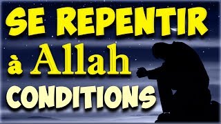 Le repentir sincere en islam quotconditionsquot Apprendre islam rappel le repentir a Allah [upl. by Julietta919]