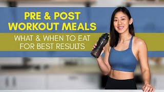 PRE amp POST Workout Meals What amp When to Eat for Best Results  Joanna Soh [upl. by Rambort454]