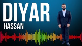 Diyar hasan kochari 2024  ديار حسن كوچري ٢٠٢٤ [upl. by Odella]